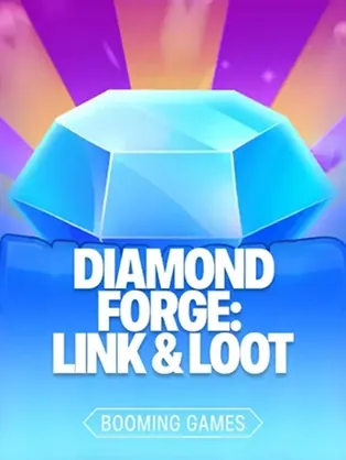 Diamond Forge: Link & Loot